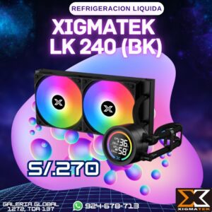 REFRIGERACION LIQUIDA XIGMATEK LK 240 DIGITAL (BK)